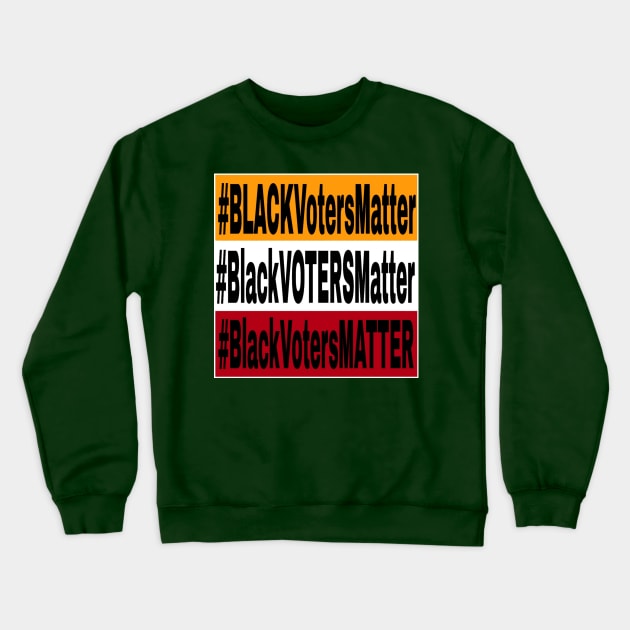 Black Voters Matter - Multicolored - Back Crewneck Sweatshirt by SubversiveWare